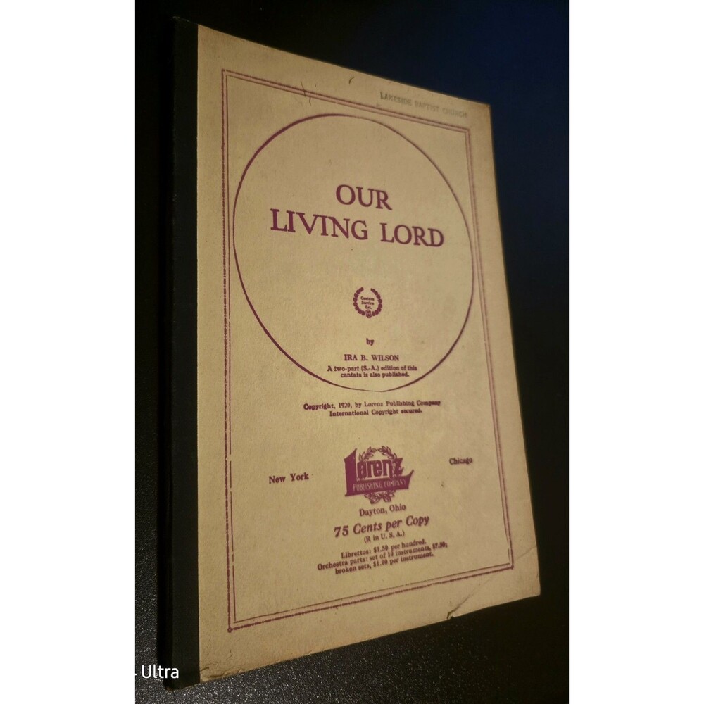 Our Living Lord by Ira B. Wilson Song Book Hymns Paperback 1920